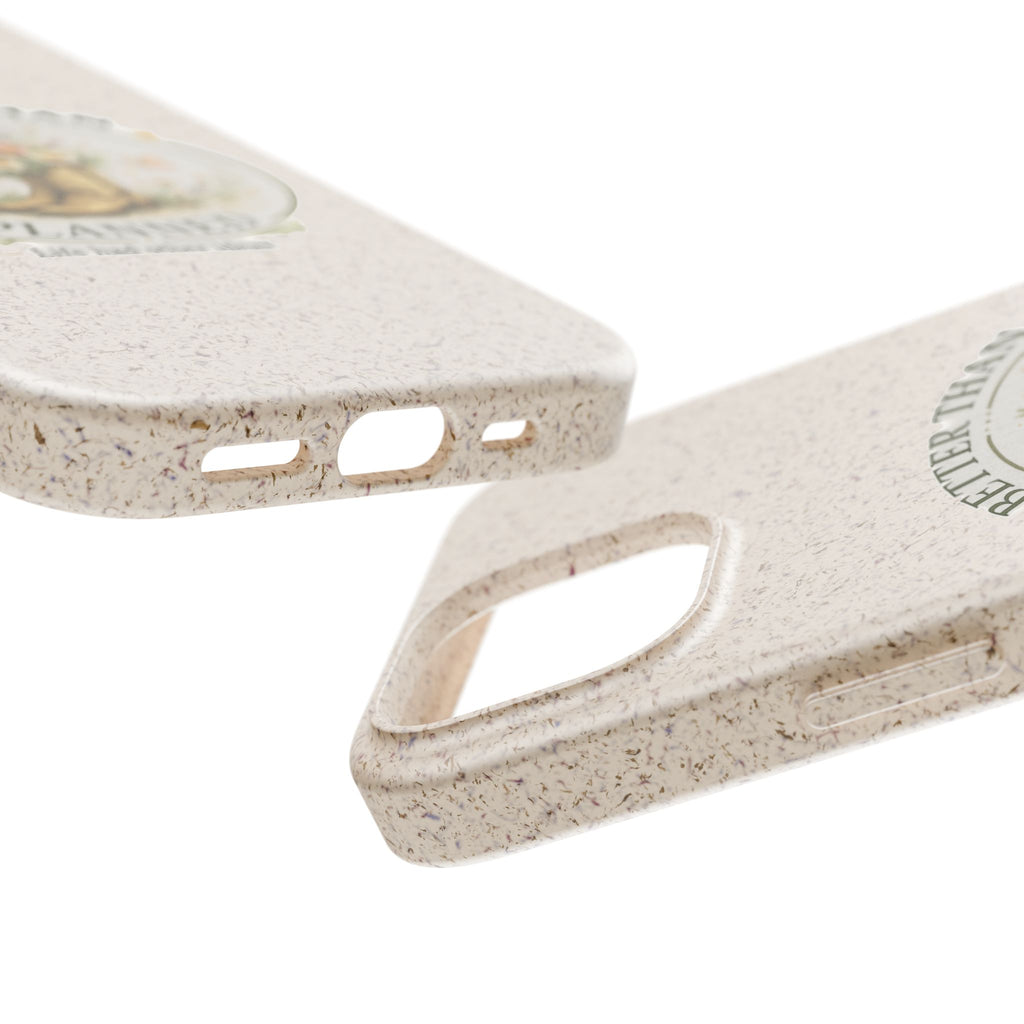 Better Than Planned floral boot illustration Phone Case | biodegradable eco-friendly