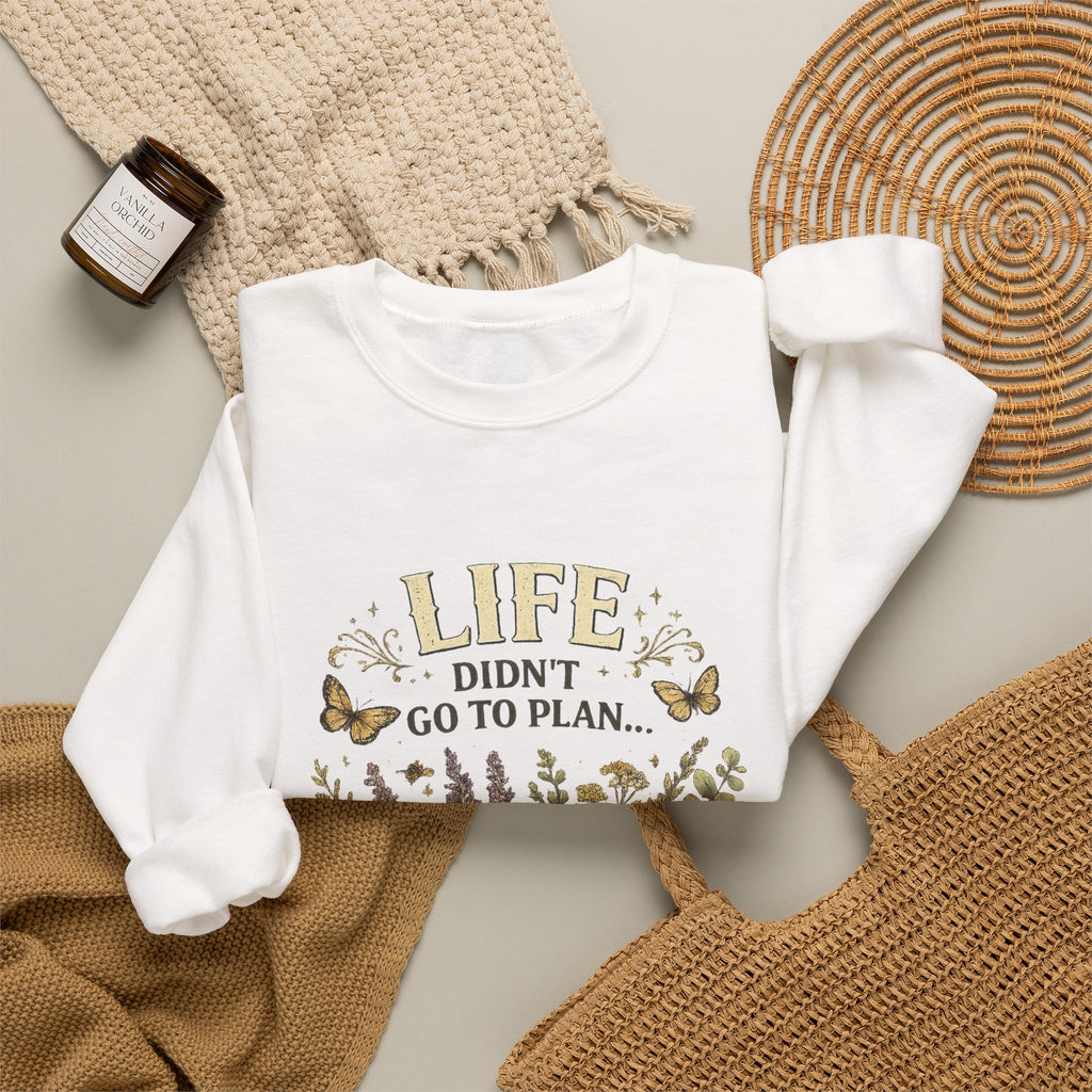 Life didn’t go to plan and that’s ok - Unisex Heavy Blend™ Crewneck Sweatshirt