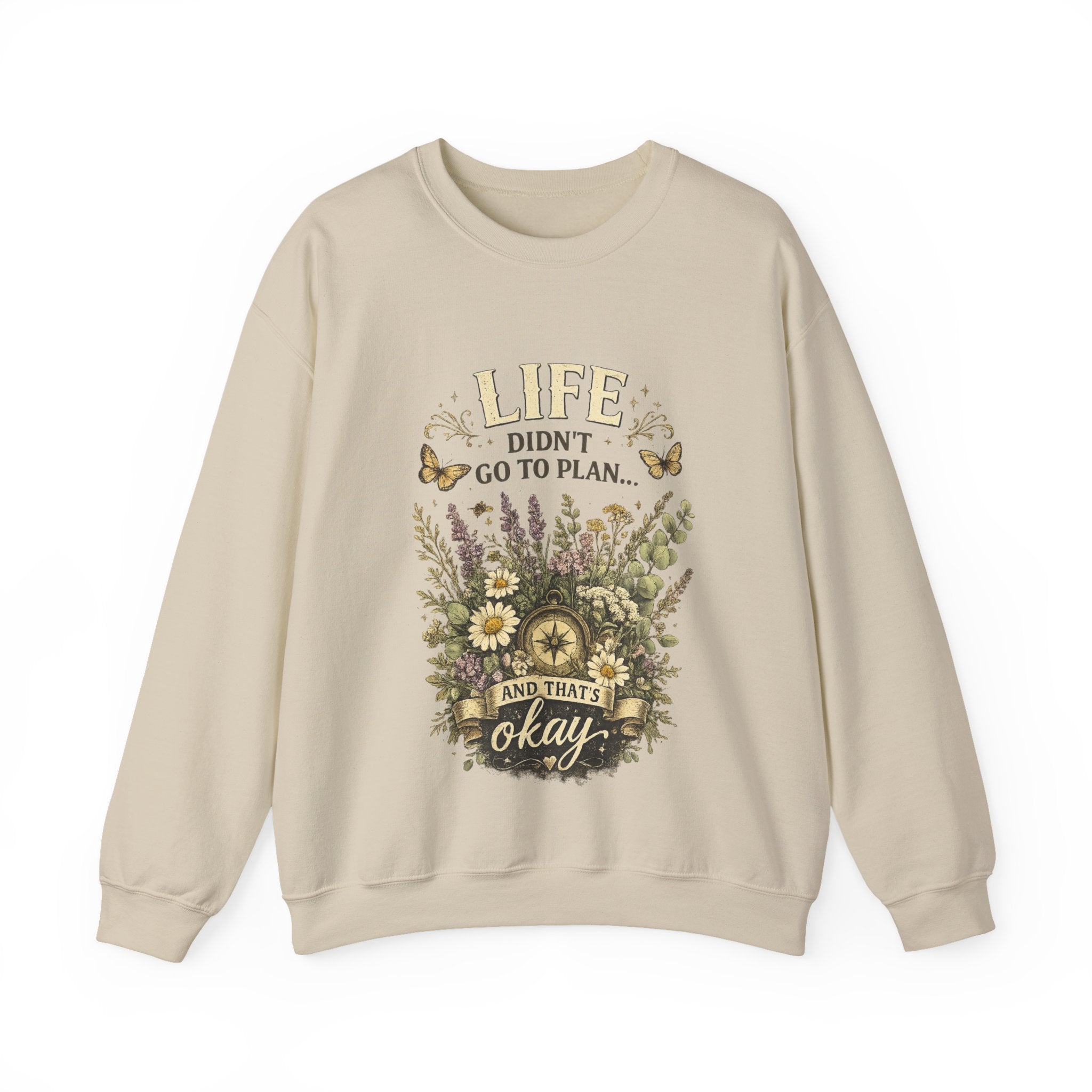 Life didn’t go to plan and that’s ok - Unisex Heavy Blend™ Crewneck Sweatshirt
