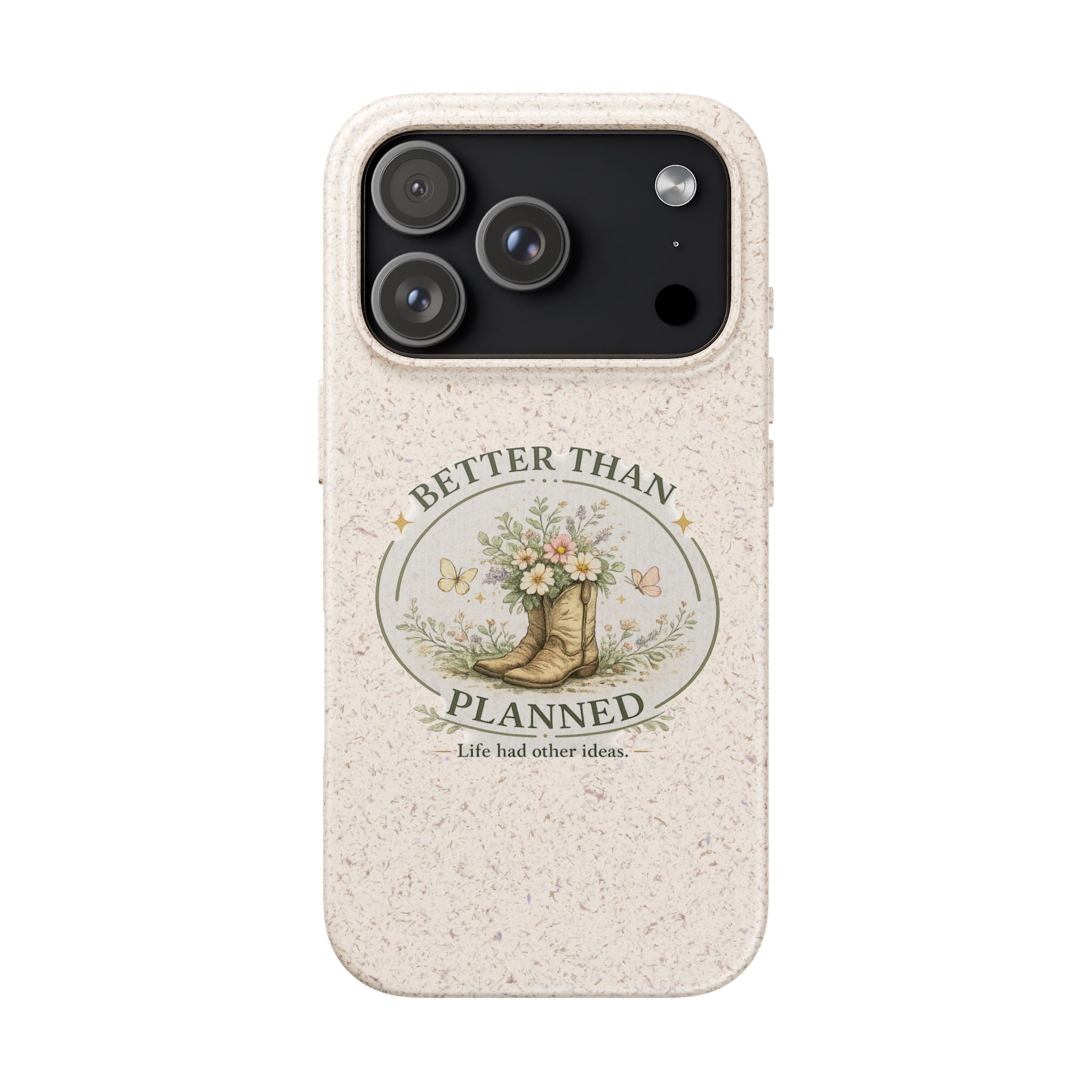 Better Than Planned floral boot illustration Phone Case | biodegradable eco-friendly