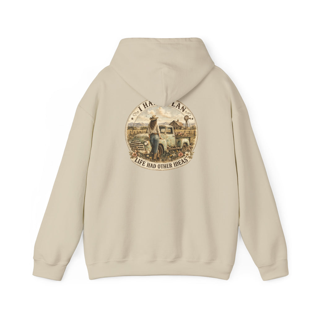 Better than planned | Life Had Other Ideas hoodie