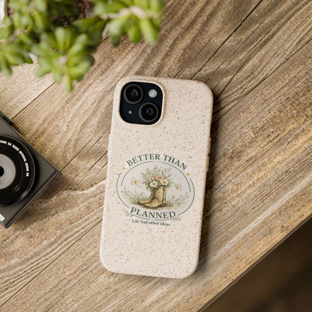Better Than Planned floral boot illustration Phone Case | biodegradable eco-friendly