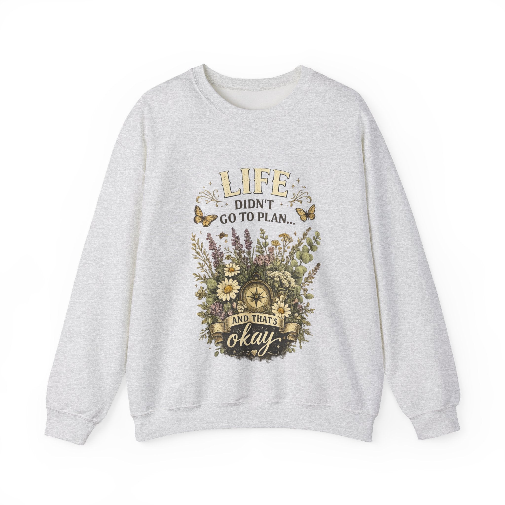 Life didn’t go to plan and that’s ok - Unisex Heavy Blend™ Crewneck Sweatshirt