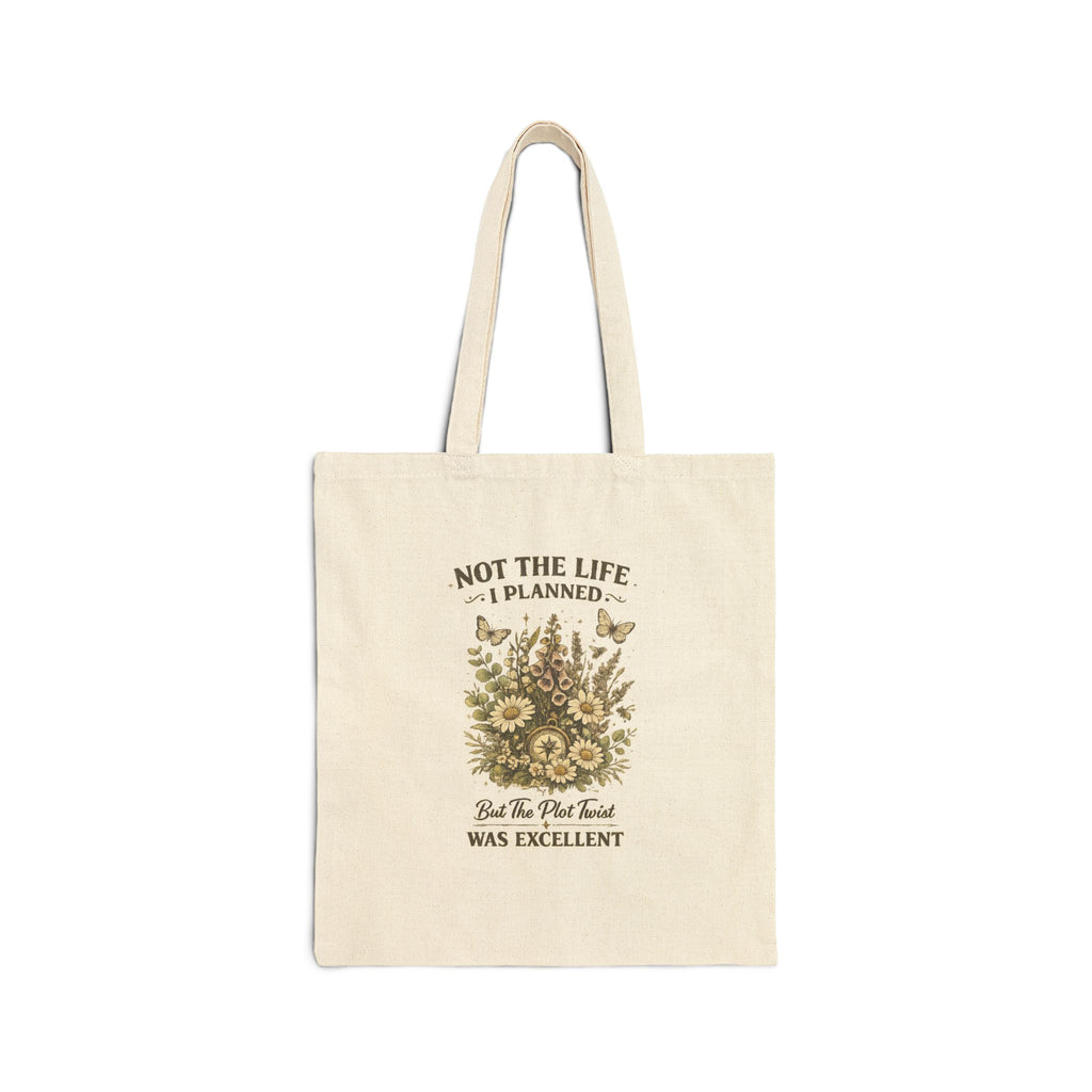 Not the life I plannedCotton Canvas Tote Bag