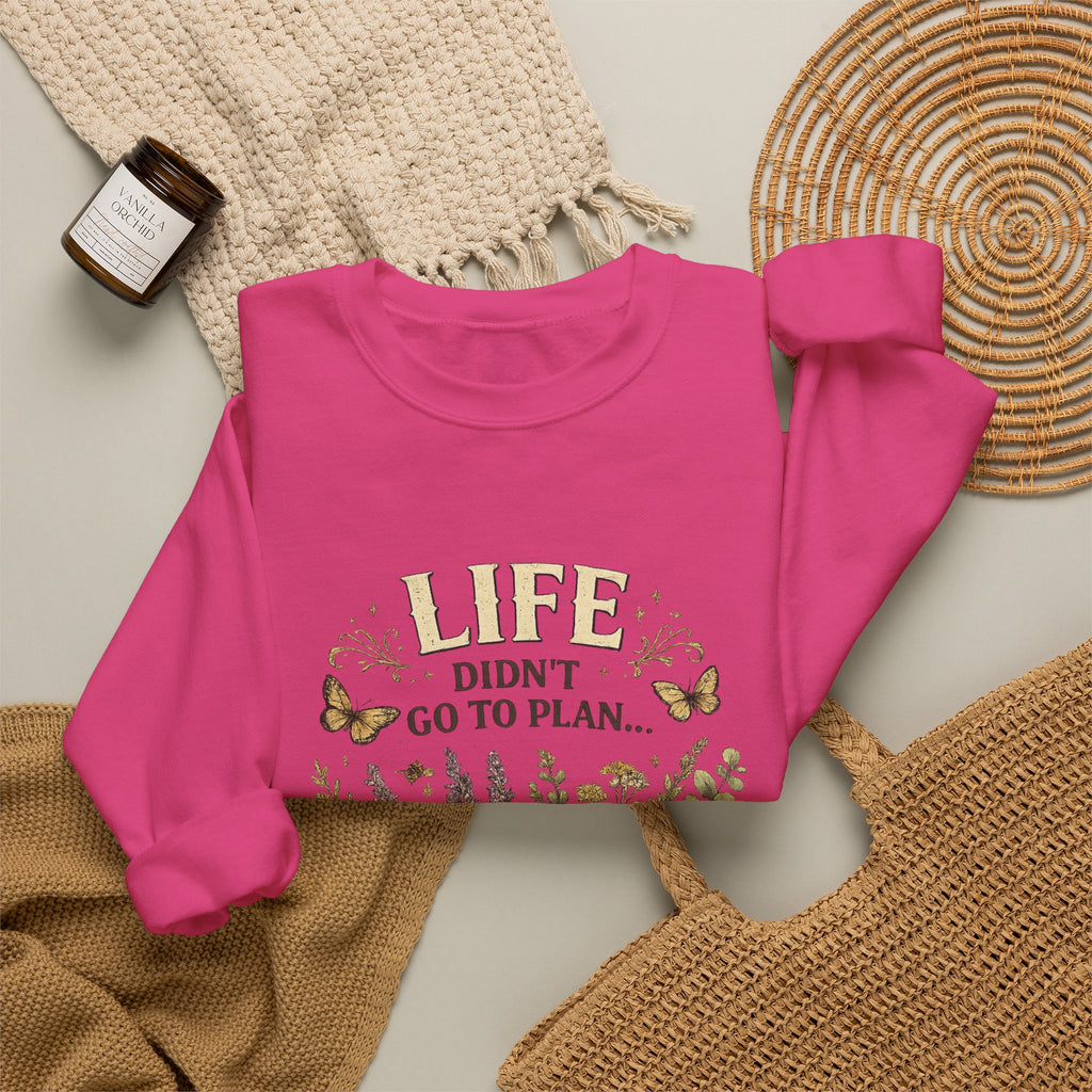 Life didn’t go to plan and that’s ok - Unisex Heavy Blend™ Crewneck Sweatshirt